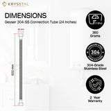 Krysstal Geyser 304-SS Connection Tube dimensions and specifications on a white background